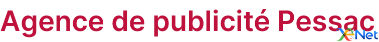 Agence de publicité Pessac